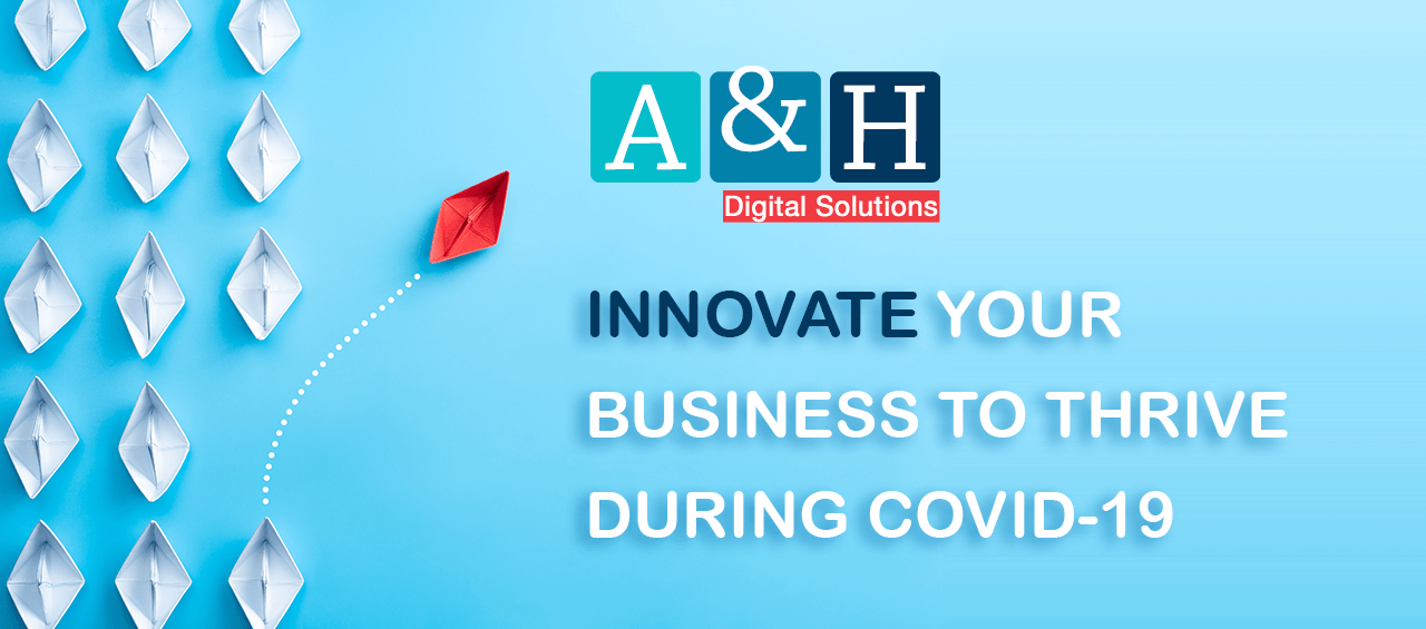 Innovate your business to thrive during COVID-19