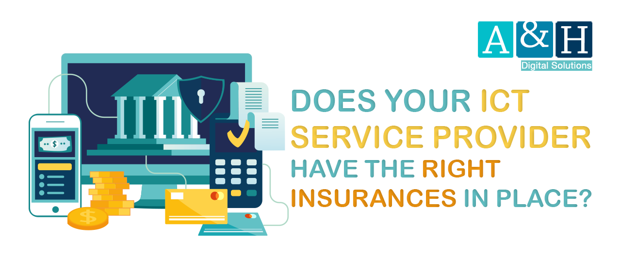 Does your ICT service provider have the right insurances in place?
